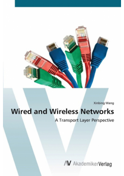 Wired and Wireless Networks