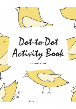 Dot-to-Dot with Animals Activity Book for Children (8x10 Coloring Book / Activity Book)