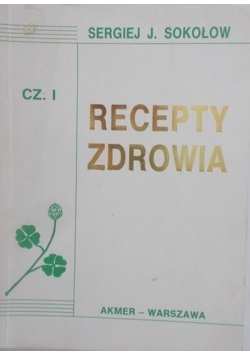 Recepty Zdrowia Część I