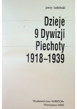 Dzieje 9 Dywizji Piechoty 1918 do 1939