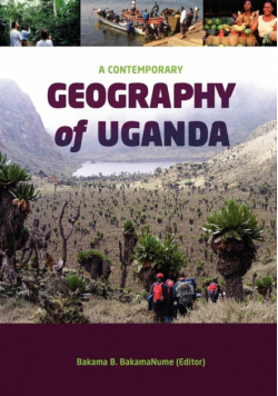 A Contemporary Geography of Uganda