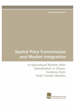 Spatial Price Transmission and Market Integration
