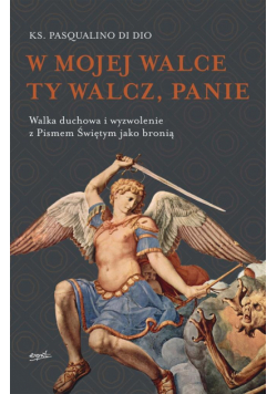W mojej walce Ty walcz, Panie