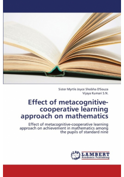 Effect of Metacognitive-Cooperative Learning Approach on Mathematics