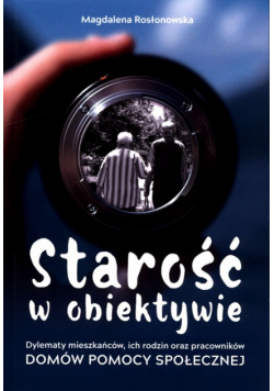 Starość w obiektywie