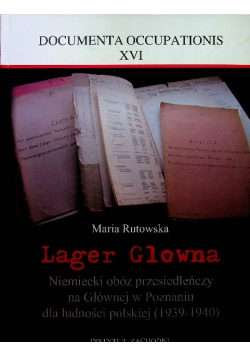 Lager glowna niemiecki obóz przesiedleńczy na głównej w Poznaniu dla ludności polskiej 1939 - 1940