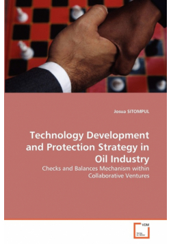Technology Development and Protection Strategy in Oil Industry