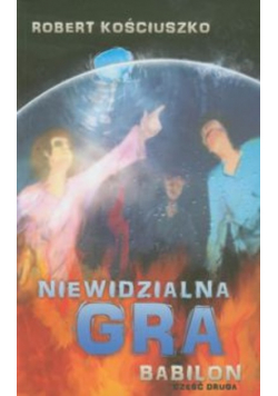 Niewidzialna gra Babilon Część II