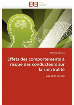 Effets des comportements à risque des conducteurs sur la sinistralité