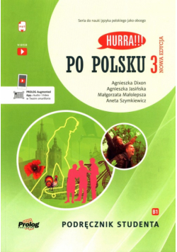 Hurra!!! Po polsku 3 Podręcznik studenta Nowa Edycja