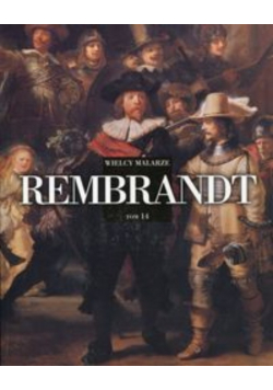 Wiely Malarze Tom 14 Rembrandt