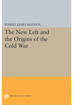 The New Left and the Origins of the Cold War