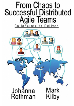 From Chaos to Successful Distributed Agile Teams