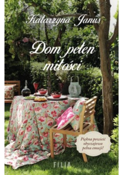 Dom pełen miłości