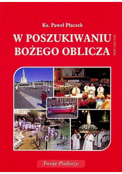 W Poszukiwaniu Bożego Oblicza