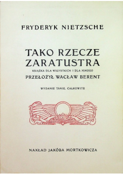 Tako rzecze Zaratustra Reprint z 1907 r