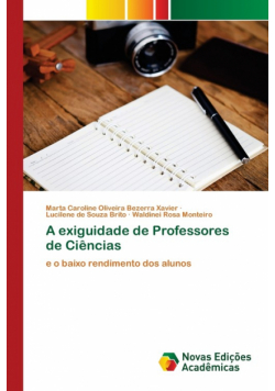 A exiguidade de Professores de Ciências