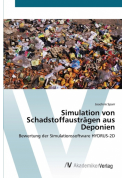 Simulation von Schadstoffausträgen aus Deponien