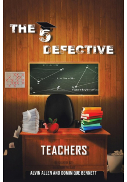 The Five Defective Teachers and Staff