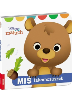 Disney Maluch. Miś Łakomczuszek