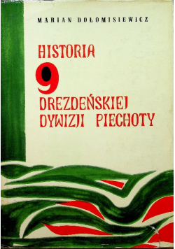 Historia 9 Drezdeńskiej dywizji piechoty