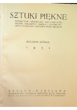 Sztuki piękne Rocznik siódmy 1931 r.