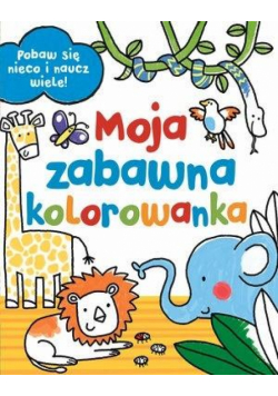 Moje zabawna kolorowanka
