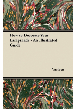 How to Decorate Your Lampshade - An Illustrated Guide