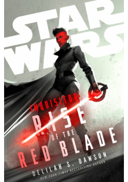 Star Wars Inquisitor: Rise of the Red Blade