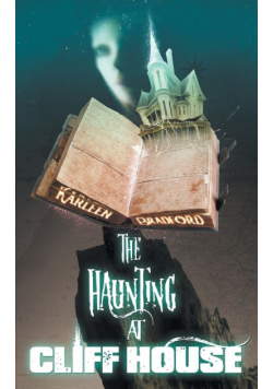 The Haunting at Cliff House