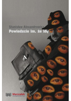 Powiedzcie im, że idę