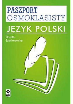 Paszport ósmoklasisty. Język polski