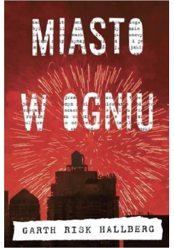 Miasto w ogniu