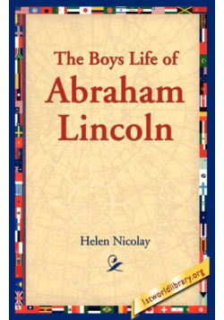 The Boys Life of Abraham Lincoln