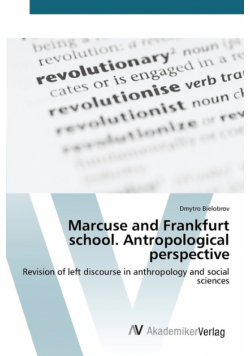 Marcuse and Frankfurt school. Antropological perspective
