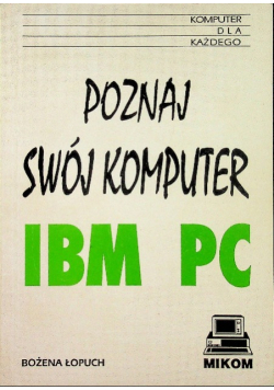 Poznaj swój komputer IBM PC
