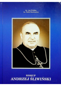 Biskup Andrzej Śliwiński