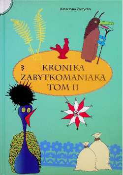 Kronika zabytkomaniaka tom 2