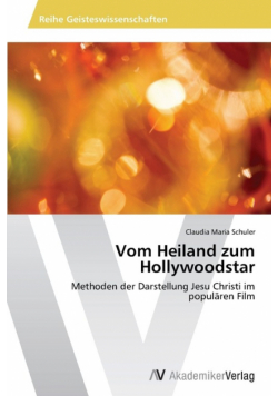 Vom Heiland zum Hollywoodstar