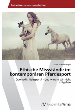 Ethische Missstände im kontemporären Pferdesport