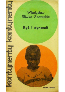 Ryż i dynamit