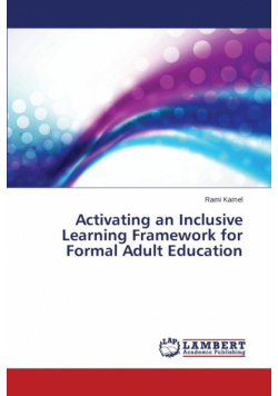 Activating an Inclusive Learning Framework for Formal Adult Education