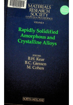 Rapidly Solidified Amorphous and Crystalline Alloys