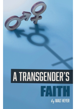A Transgender's Faith