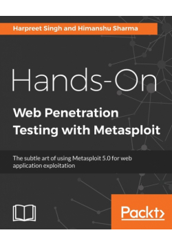 Hands-On Web Penetration Testing with Metasploit