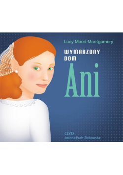 Wymarzony dom Ani