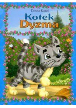 Seria futrzana - Kotek Dyzma oprawa broszurowa