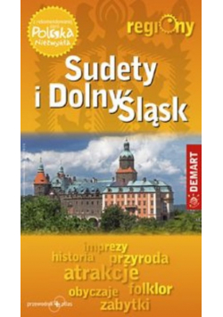 Sudety i Dolny Śląski przewodnik turystyczny