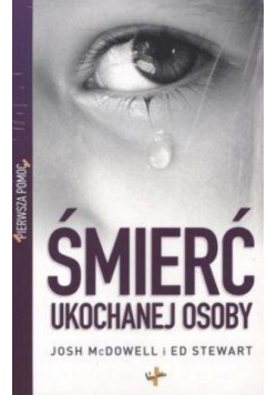 Pierwsza pomoc. Śmierć ukochanej osoby