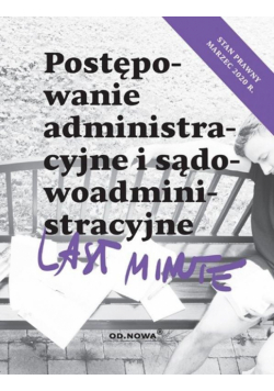 Last minute. Postępowanie administracyjne 2020